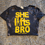 Ladies' "She Lifts Bro" Fitted Crop T-Shirt - Bleached Black, M/L