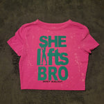 Ladies' "She Lifts Bro" Fitted Crop T-Shirt - Bleached Fuchsia, S