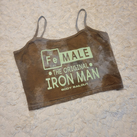 "FeMALE The Original Iron Man" Cropped Tank - Bleached Brown, M