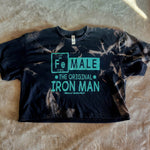 Ladies' "FeMALE The Original Iron Man" Loose Fit Crop T-Shirt - Bleached Black, L