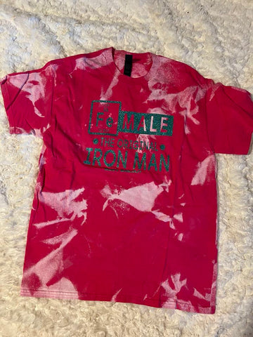 Unisex T-shirt - "FeMALE The Original Iron Man" - Bleached Fuchsia, M